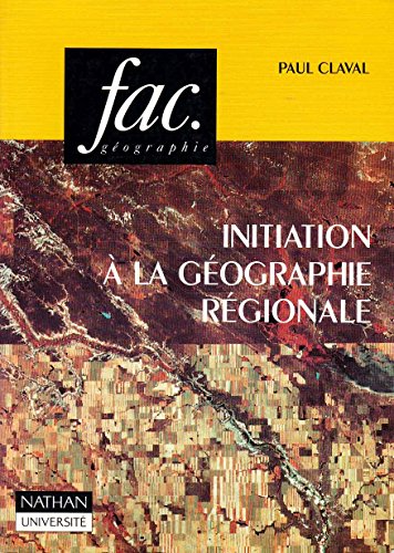 9782091900063: Initiation  la gographie rgionale