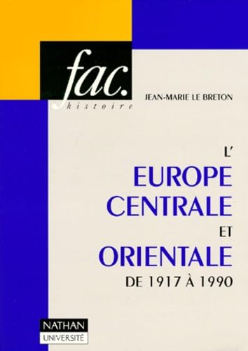 Beispielbild fr L'Europe centrale et orientale de 1917  1990 zum Verkauf von Ammareal