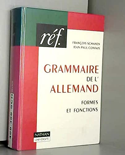 Stock image for Grammaire de l'allemand : Formes et fonctions. for sale by Ammareal