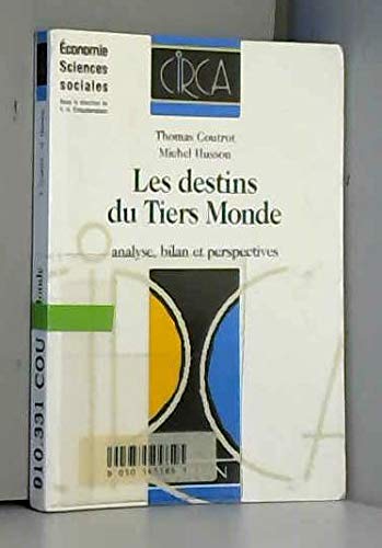 Stock image for Les Destins Du Tiers-monde : Analyse, Bilan, Perspectives for sale by RECYCLIVRE