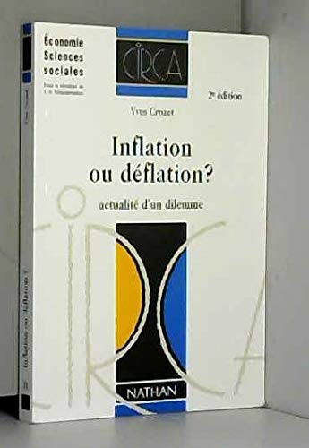 Beispielbild fr Inflation ou dflation ? : Actualit d'un dilemme zum Verkauf von Ammareal