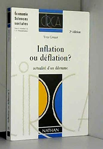 Imagen de archivo de Inflation ou dflation ? : Actualit d'un dilemme a la venta por Ammareal