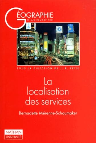 Beispielbild fr La Localisation des services zum Verkauf von Ammareal