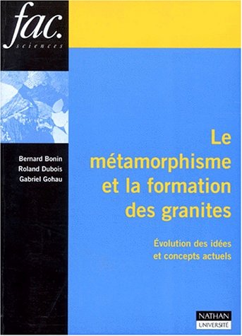 Stock image for Le Mtamorphisme et la formation des granites for sale by medimops