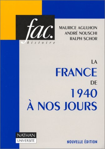 Stock image for La France de 1940  nos jours for sale by Ammareal