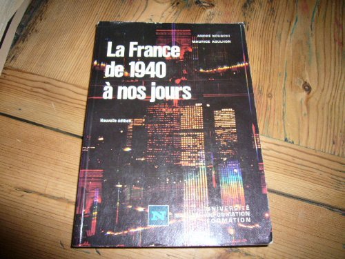 Beispielbild fr La France de 1940  nos jours (Nathan) zum Verkauf von Versandantiquariat Felix Mcke