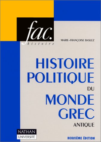 Beispielbild fr Histoire politique du monde grec antique : 2me dition zum Verkauf von medimops