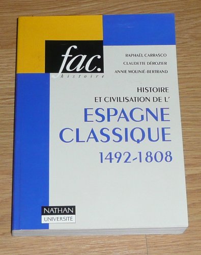 Imagen de archivo de HISTOIRE ET CIVILISATION DE L'ESPAGNE CLASS a la venta por Chapitre.com : livres et presse ancienne