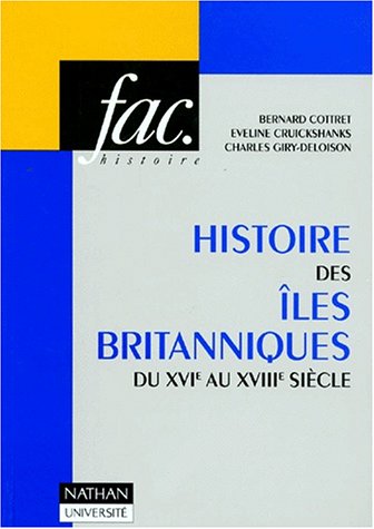 Stock image for Histoire Des les Britanniques Du Xvie Au Xviiie Sicle for sale by RECYCLIVRE