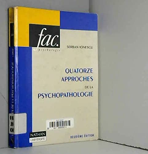 Beispielbild fr QUATORZE APPROCHES DE LA PSYCHOPATHOLOGIE. 2me dition zum Verkauf von medimops