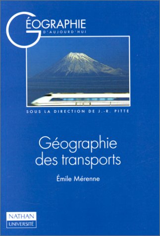Beispielbild fr Geographie Des Transports zum Verkauf von Chapitre.com : livres et presse ancienne