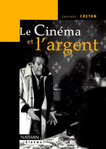 Le Cinéma et l'Argent