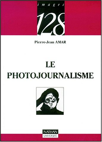 Stock image for Le photojournalisme for sale by medimops