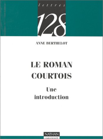9782091903354: Le roman courtois: Une introduction