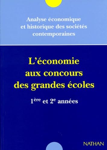 Imagen de archivo de L'ECONOMIE AU CONCOURS DES GRANDES ECOLES DE COMMERCE a la venta por LiLi - La Libert des Livres