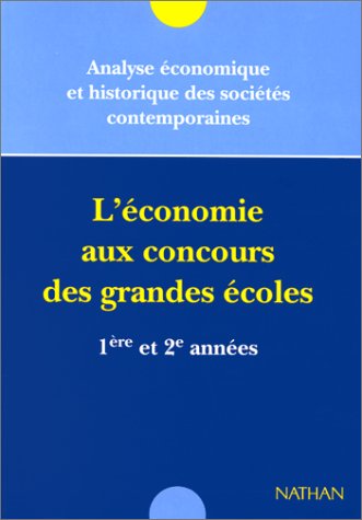 Stock image for L'ECONOMIE AU CONCOURS DES GRANDES ECOLES DE COMMERCE for sale by LiLi - La Libert des Livres