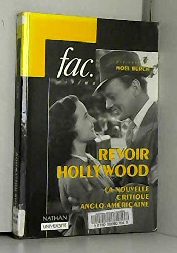 Stock image for Revoir Hollywood. La nouvelle critique anglo-amricaine for sale by Culture Bis