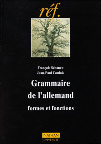 Beispielbild fr Grammaire De L'allemand, Formes Et Fonctions zum Verkauf von RECYCLIVRE