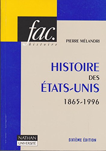 Beispielbild fr Histoire des  tats-Unis, 1865-1996 zum Verkauf von WorldofBooks