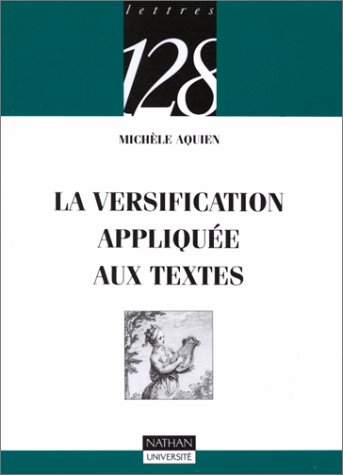 Beispielbild fr La versification applique aux textes zum Verkauf von medimops
