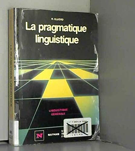 Beispielbild fr La Pragmatique linguistique zum Verkauf von Ammareal