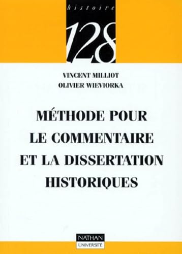 Stock image for Mthode pour le commentaire et la dissertation historiques for sale by Ammareal