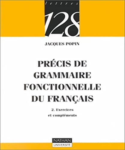 9782091905549: Prcis de grammaire fonctionnelle du Franais, tome 2 : Exercices et complments
