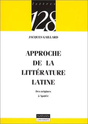 Beispielbild fr Approche de la littrature latine zum Verkauf von medimops