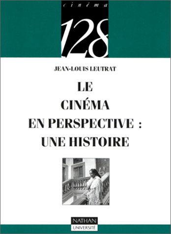 Imagen de archivo de Le cinma en perspective : Une histoire (128) a la venta por BURISBOOKS