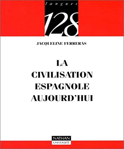 Imagen de archivo de La civilisation espagnole aujourd'hui a la venta por medimops