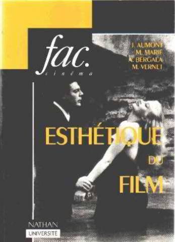 Imagen de archivo de L'Esthetique du film (Nathan universite, information, formation) (French Edition) a la venta por Better World Books