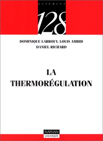 Beispielbild fr La thermorgulation zum Verkauf von Ammareal