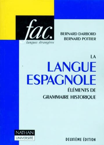 Immagine stock per La Langue Espagnole. Elements De Grammaire Historique