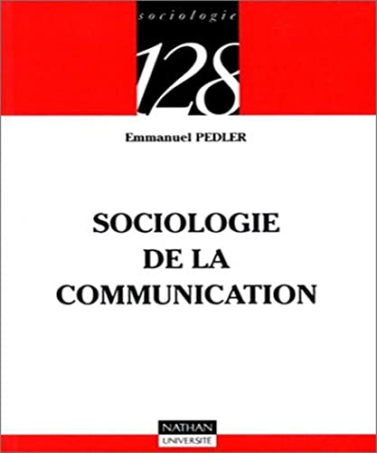 Stock image for Sociologie de la communication for sale by medimops