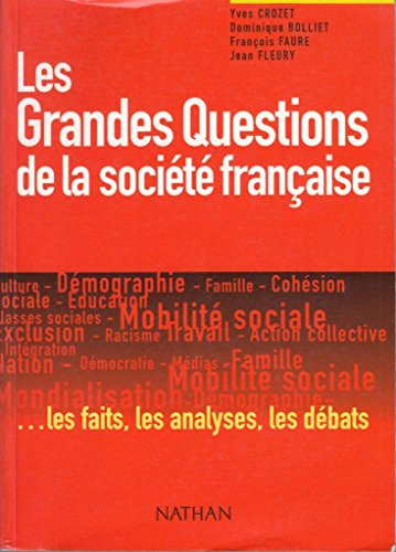 Stock image for Les grandes questions de la socit franaise .les faits, les analyses, les dbats for sale by Librairie La MASSENIE  MONTOLIEU