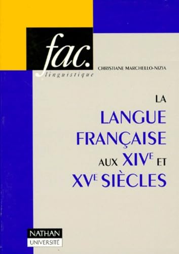 9782091908809: La langue franaise aux XIVe et XVe sicles