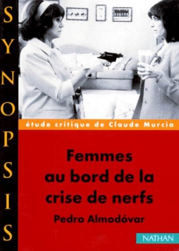 Beispielbild fr Femmes au bord de la crise de nerfs (Synopsis) zum Verkauf von medimops