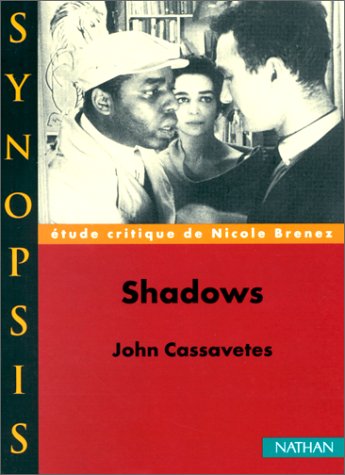 Beispielbild fr Shadows, John Cassavetes zum Verkauf von RECYCLIVRE