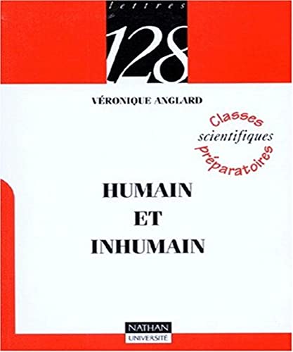 Humain et inhumain: MÃ©dÃ©e, SÃ©nÃ¨que, Frankenstein, Mary Shelley, W ou Le souvenir d'enfance, Georges Perec (9782091910123) by Anglard, VÃ©ronique; 128