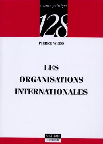 Imagen de archivo de Les organisations internationales a la venta por Ammareal