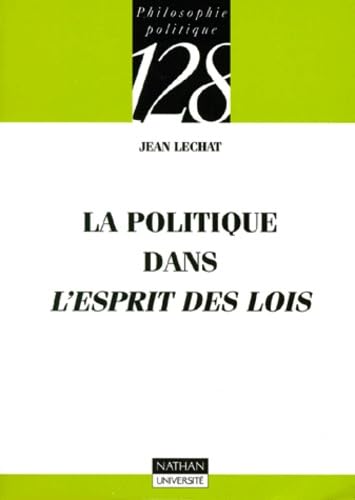 Stock image for La politique dans l'Esprit des lois for sale by medimops