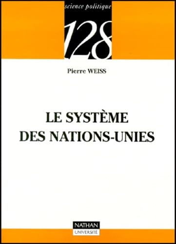 Imagen de archivo de Le systme des Nations unies a la venta por Ammareal