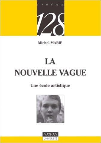Beispielbild fr La Nouvelle Vague : Une cole artistique zum Verkauf von Ammareal