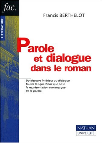Parole et dialogue dans le roman (9782091910727) by Berthelot, Francis; Mitterand, Henri
