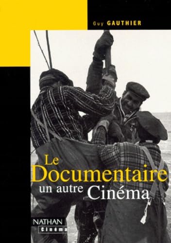 Stock image for Le documentaire, un autre cinma for sale by Ammareal