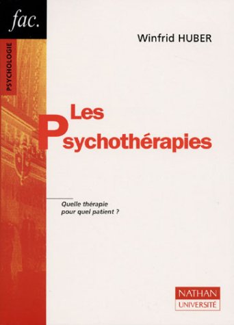 Stock image for Les psychothrapies : Quelle thrapie pour quel patient ? for sale by medimops
