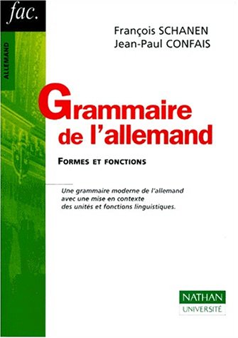 Beispielbild fr Grammaire de l'allemand : Formes et fonctions, nouvelle dition zum Verkauf von Ammareal