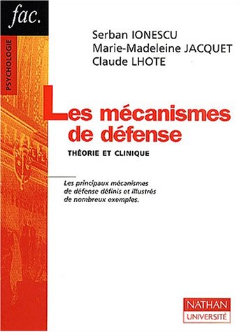 Beispielbild fr Les mcanismes de defense : Theorie et clinique zum Verkauf von medimops