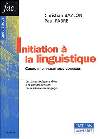 Beispielbild fr Initiation a la linguistique 2 dition cours et applications corriges zum Verkauf von medimops
