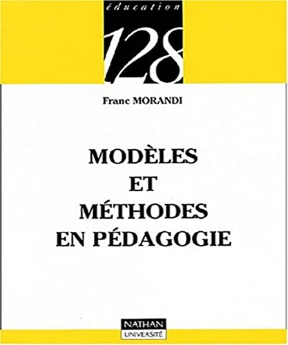 Beispielbild fr Modeles methodes en pedagogie deuxime dition zum Verkauf von medimops